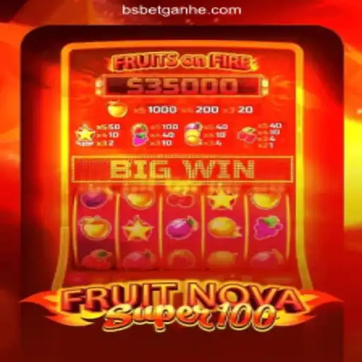 Unveiling FruitNovaSuper100: An Exciting Experience at BSbet Cassino